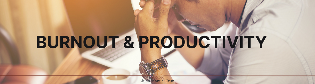 El Burnout Empresarial: Síntomas, Prevención y Aumento de la Productividad Laboral